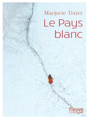 cover image of Le Pays blanc--Rentrée littéraire 2024--Nouveauté